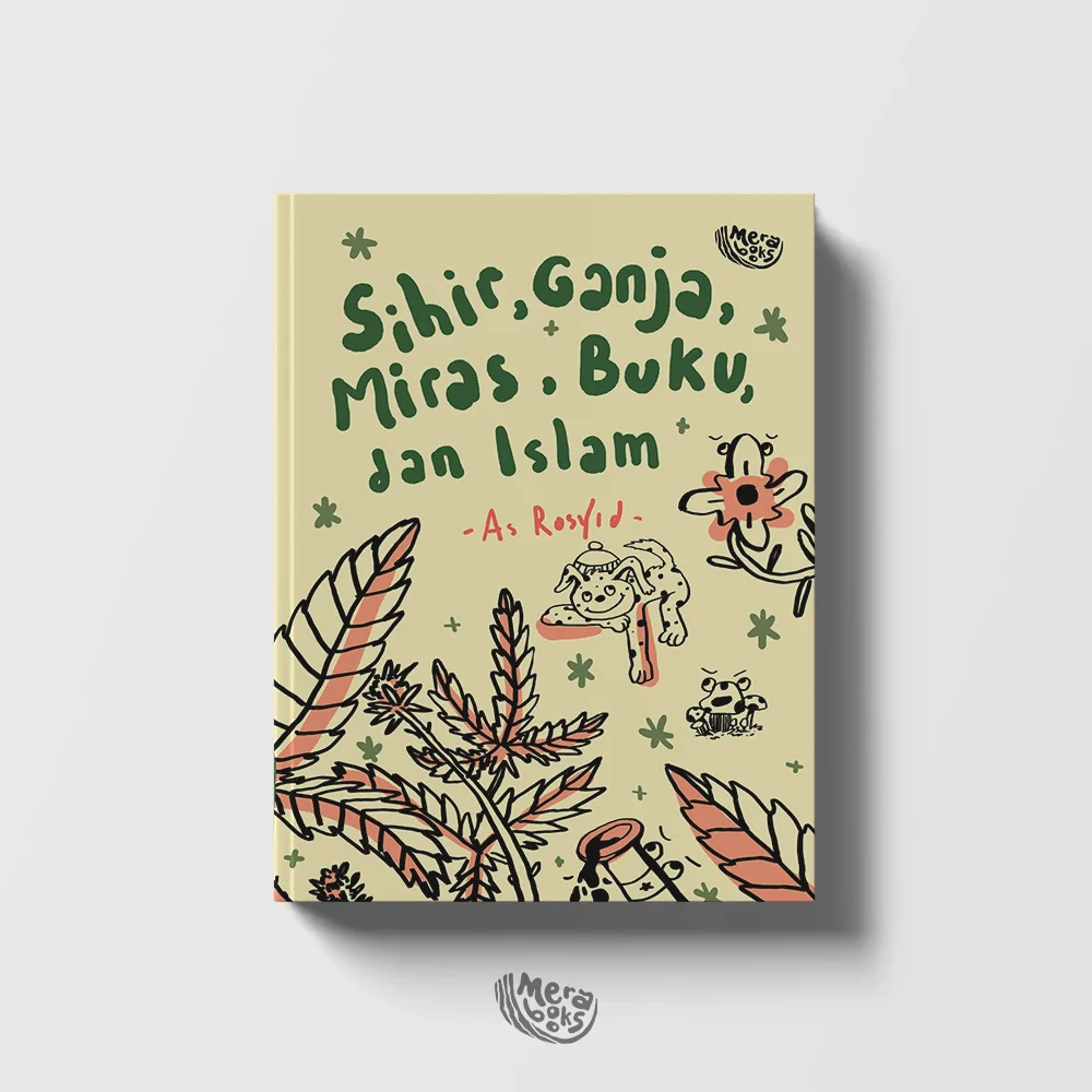 Sampul buku Sihir, Ganja, Miras, Buku, dan Islam
