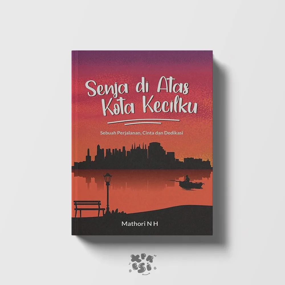 Sampul buku Senja Di Atas Kota Kecil